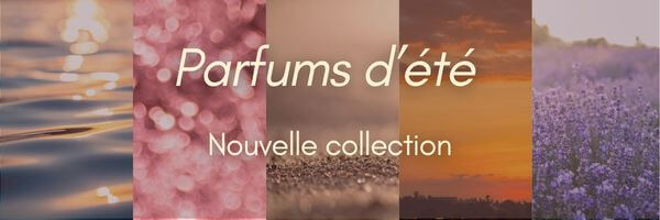 Collection Parfums d'été